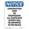 Signmission OSHA Notice Sign, 14" Height, Aluminum, Construction Zone No Trespassing Sign, Portrait OS-NS-A-1014-V-10798